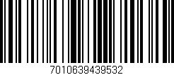 Código de barras (EAN, GTIN, SKU, ISBN): '7010639439532'