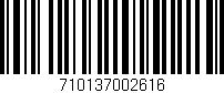 Código de barras (EAN, GTIN, SKU, ISBN): '710137002616'