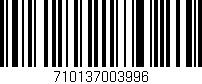 Código de barras (EAN, GTIN, SKU, ISBN): '710137003996'