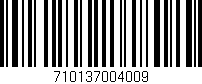 Código de barras (EAN, GTIN, SKU, ISBN): '710137004009'