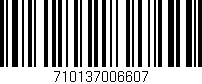 Código de barras (EAN, GTIN, SKU, ISBN): '710137006607'