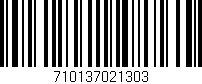 Código de barras (EAN, GTIN, SKU, ISBN): '710137021303'