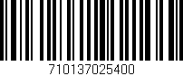 Código de barras (EAN, GTIN, SKU, ISBN): '710137025400'