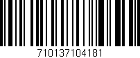 Código de barras (EAN, GTIN, SKU, ISBN): '710137104181'