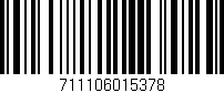 Código de barras (EAN, GTIN, SKU, ISBN): '711106015378'