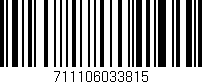 Código de barras (EAN, GTIN, SKU, ISBN): '711106033815'