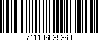 Código de barras (EAN, GTIN, SKU, ISBN): '711106035369'
