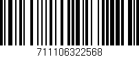 Código de barras (EAN, GTIN, SKU, ISBN): '711106322568'