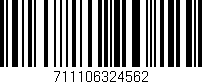 Código de barras (EAN, GTIN, SKU, ISBN): '711106324562'