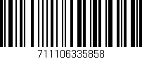 Código de barras (EAN, GTIN, SKU, ISBN): '711106335858'