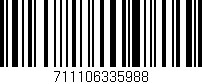 Código de barras (EAN, GTIN, SKU, ISBN): '711106335988'
