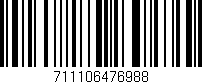 Código de barras (EAN, GTIN, SKU, ISBN): '711106476988'