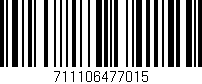 Código de barras (EAN, GTIN, SKU, ISBN): '711106477015'