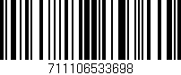 Código de barras (EAN, GTIN, SKU, ISBN): '711106533698'