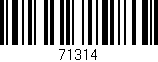 Código de barras (EAN, GTIN, SKU, ISBN): '71314'