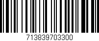 Código de barras (EAN, GTIN, SKU, ISBN): '713839703300'