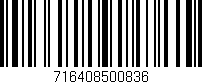Código de barras (EAN, GTIN, SKU, ISBN): '716408500836'