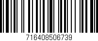 Código de barras (EAN, GTIN, SKU, ISBN): '716408506739'