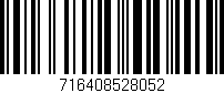 Código de barras (EAN, GTIN, SKU, ISBN): '716408528052'