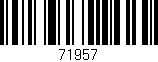 Código de barras (EAN, GTIN, SKU, ISBN): '71957'