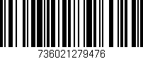 Código de barras (EAN, GTIN, SKU, ISBN): '736021279476'