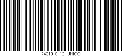 Código de barras (EAN, GTIN, SKU, ISBN): '74318_0_12_UNICO'