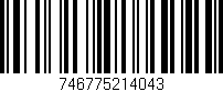 Código de barras (EAN, GTIN, SKU, ISBN): '746775214043'