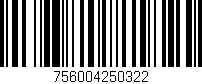 Código de barras (EAN, GTIN, SKU, ISBN): '756004250322'