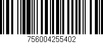 Código de barras (EAN, GTIN, SKU, ISBN): '756004255402'