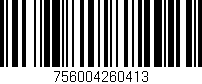 Código de barras (EAN, GTIN, SKU, ISBN): '756004260413'