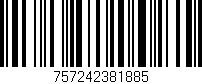 Código de barras (EAN, GTIN, SKU, ISBN): '757242381885'