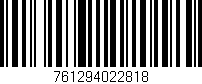 Código de barras (EAN, GTIN, SKU, ISBN): '761294022818'