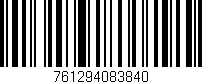 Código de barras (EAN, GTIN, SKU, ISBN): '761294083840'