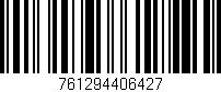 Código de barras (EAN, GTIN, SKU, ISBN): '761294406427'