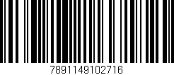 Código de barras (EAN, GTIN, SKU, ISBN): '7891149102716'