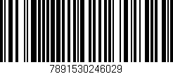 Código de barras (EAN, GTIN, SKU, ISBN): '7891530246029'