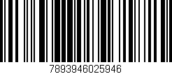 Código de barras (EAN, GTIN, SKU, ISBN): '7893946025946'