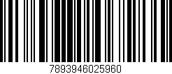 Código de barras (EAN, GTIN, SKU, ISBN): '7893946025960'