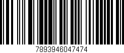 Código de barras (EAN, GTIN, SKU, ISBN): '7893946047474'