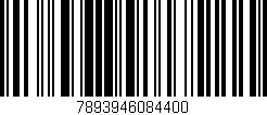 Código de barras (EAN, GTIN, SKU, ISBN): '7893946084400'