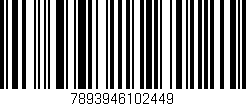 Código de barras (EAN, GTIN, SKU, ISBN): '7893946102449'