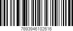 Código de barras (EAN, GTIN, SKU, ISBN): '7893946102616'