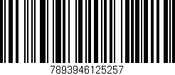 Código de barras (EAN, GTIN, SKU, ISBN): '7893946125257'