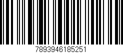 Código de barras (EAN, GTIN, SKU, ISBN): '7893946185251'