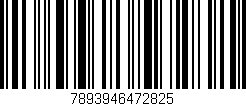 Código de barras (EAN, GTIN, SKU, ISBN): '7893946472825'