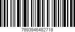 Código de barras (EAN, GTIN, SKU, ISBN): '7893946482718'