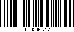 Código de barras (EAN, GTIN, SKU, ISBN): '7898039602271'