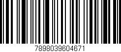 Código de barras (EAN, GTIN, SKU, ISBN): '7898039604671'