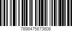 Código de barras (EAN, GTIN, SKU, ISBN): '7898475673606'