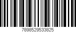Código de barras (EAN, GTIN, SKU, ISBN): '7898529533825'